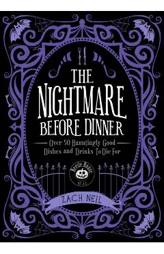 Nightmare Before Dinner - Zach Neil
