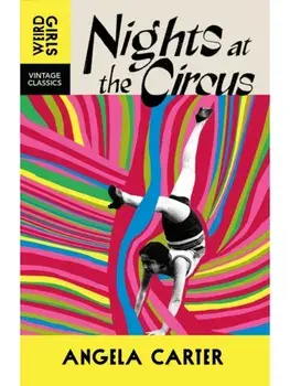 Nights at the Circus, Paperback/Angela Carter