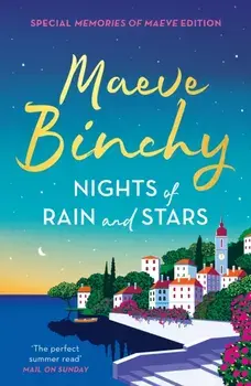 Nights of Rain and Stars. Special 'Memories of Maeve' Edition, Paperback/Maeve Binchy