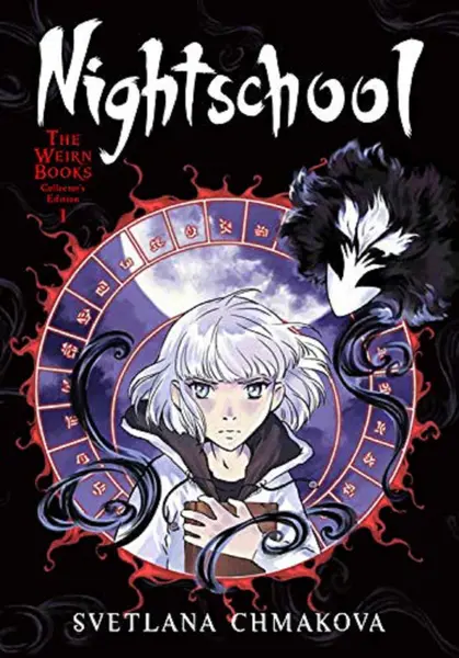 Nightschool: The Weirn Books Collector's Edition - Volume 1 | Svetlana Chmakova
