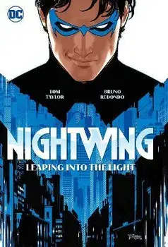 Nightwing Vol.1: Leaping Into the Light, Hardcover/Tom Taylor
