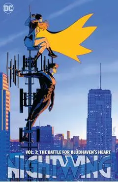 Nightwing Vol. 3: The Battle for Blüdhaven's Heart - Tom Taylor