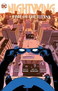 Nightwing Vol. 5: Time of the Titans, Hardback/C.S. Pacat