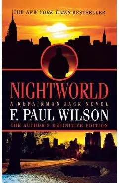 Nightworld: A Repairman Jack Novel - F. Paul Wilson