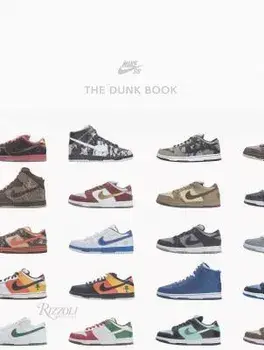 Nike Sb: The Dunk Book, Hardcover/Nike Sb