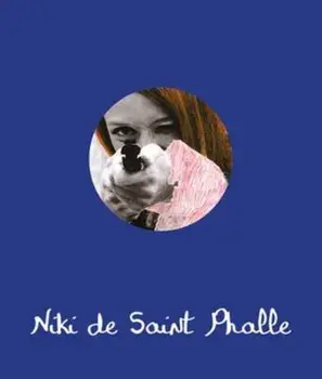 Niki De Saint Phalle, Hardback/***
