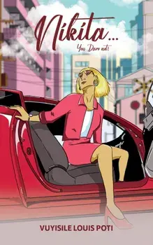 Nikita...You Dare Not!, Hardback/Vuyisile Louis Poti