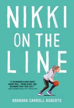 Nikki on the Line, Paperback/Barbara Carroll Roberts