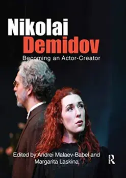 Nikolai Demidov. Becoming an Actor-Creator, Paperback/Nikolai Demidov