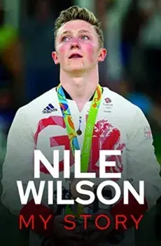 Nile Wilson - My Story, Paperback/Nile Wilson