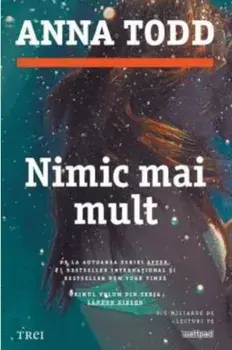 Nimic mai mult/Anna Todd