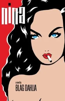 Nina, Paperback/Blag Dahlia