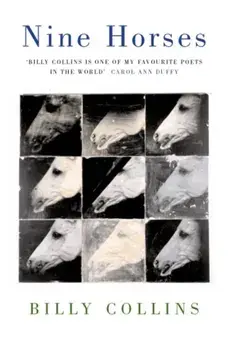 Nine Horses, Paperback/Billy Collins