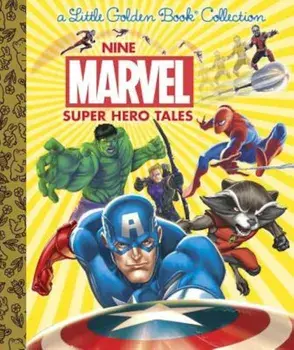 Nine Marvel Super Hero Tales (Marvel), Hardcover/***