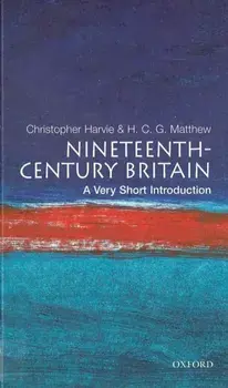 Nineteenth-Century Britain: A Very Short Introduction, Paperback/Colin Matthew