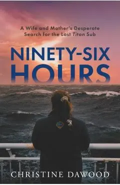 Ninety-Six Hours - Christine Dawood