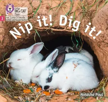 Nip it! Dig it!. Phase 2, Paperback/Natasha Paul