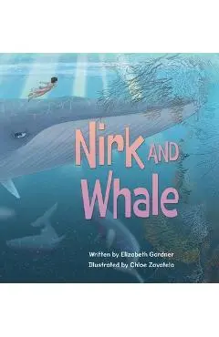 Nirk and Whale - Elizabeth Gardner