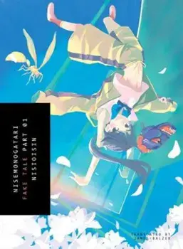Nisemonogatari, Part 1: Fake Tale, Paperback/Nisioisin