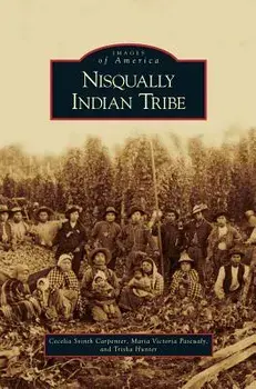 Nisqually Indian Tribe, Hardcover/Cecelia Svinth Carpenter