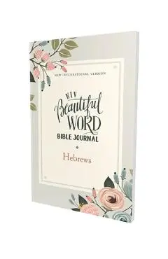 Niv, Beautiful Word Bible Journal, Hebrews, Paperback, Comfort Print - Zondervan