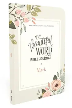 Niv, Beautiful Word Bible Journal, Mark, Paperback, Comfort Print, Paperback/***