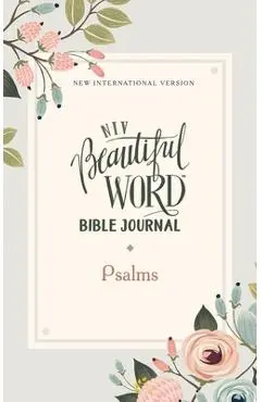 Niv, Beautiful Word Bible Journal, Psalms, Paperback, Comfort Print - Zondervan