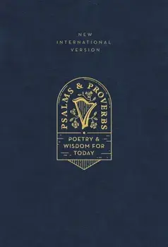 Niv, Psalms and Proverbs, Leathersoft Over Board, Navy, Comfort Print: Poetry and Wisdom for Today, Hardcover/Zondervan