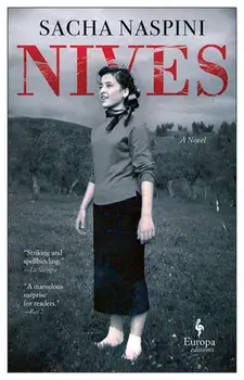 Nives, Paperback/Sacha Naspini