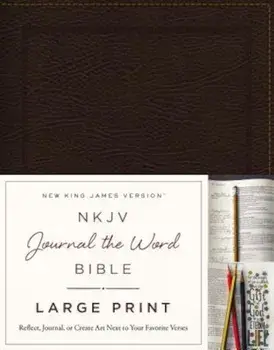 NKJV, Journal the Word Bible, Large Print, Bonded Leather, Brown, Red Letter Edition: Reflect, Journal, or Create Art Next to Your Favorite Verses, Hardcover/Thomas Nelson