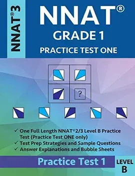 Nnat Grade 1 - Nnat3 - Level B: Nnat Practice Test 1: Nnat 3 - Grade 1 - Test Prep Book for the Naglieri Nonverbal Ability Test, Paperback/Origins Publications