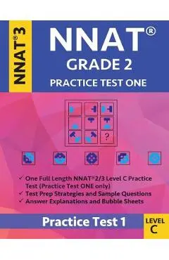 Nnat Grade 2 - Nnat3 - Level C: Nnat Practice Test 1: Nnat 3 Grade 2 Level C Test Prep Book for the Naglieri Nonverbal Ability Test - Origins Publications