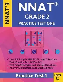 Nnat Grade 2 - Nnat3 - Level C: Nnat Practice Test 1: Nnat 3 Grade 2 Level C Test Prep Book for the Naglieri Nonverbal Ability Test, Paperback/Origins Publications