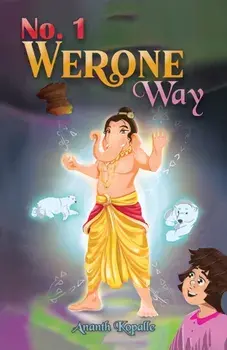 No. 1 Werone Way, Hardback/Ananth Kopalle