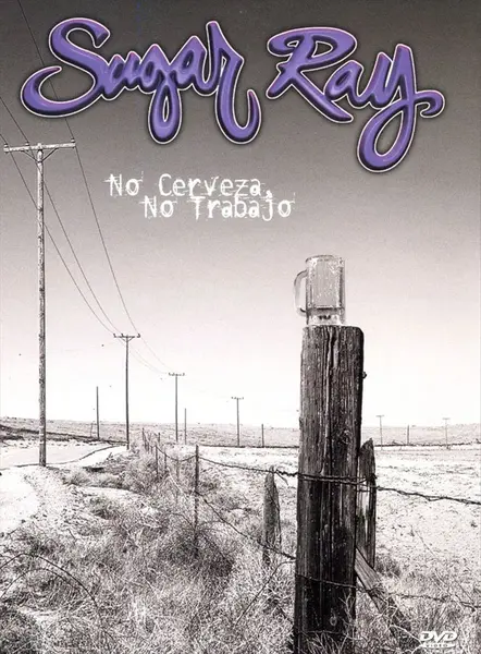 No Cerveza, No Trabajo | Sugar Ray