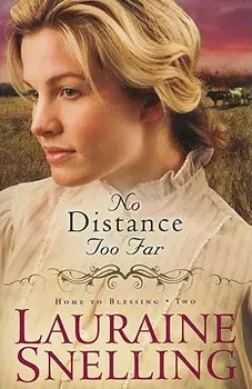 No Distance Too Far, Paperback/Lauraine Snelling