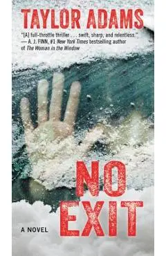 No Exit - Taylor Adams
