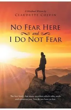No Fear Here and I Do Not Fear - Claudette Colvin