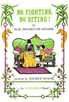 No Fighting, No Biting, Paperback/Else Holmelund Minarik