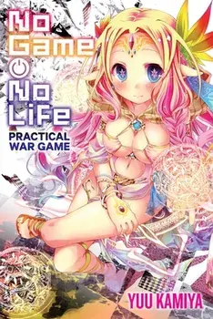 No Game No Life Practical War Game, Paperback/Yuu Kamiya
