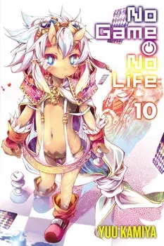 No Game No Life, Vol. 10 (Light Novel), Paperback/Yuu Kamiya