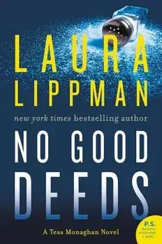 No Good Deeds: A Tess Monaghan Novel, Paperback/Laura Lippman
