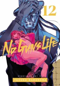 No Guns Life, Vol. 12, Paperback/Tasuku Karasuma