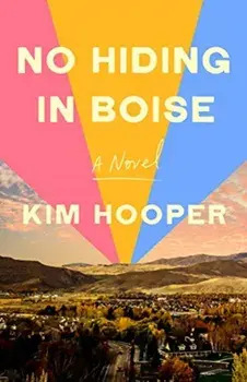 No Hiding in Boise, Paperback/Kim Hooper