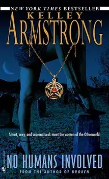 No Humans Involved/Kelley Armstrong