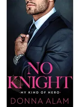 No Knight, Paperback/Donna Alam