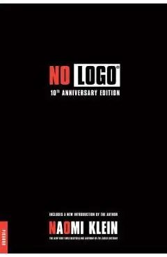 No LOGO: No Space, No Choice, No Jobs - Naomi Klein