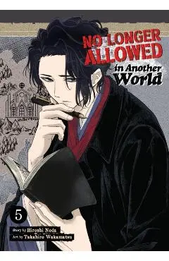 No Longer Allowed in Another World Vol. 5 - Hiroshi Noda
