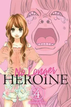 No Longer Heroine, Vol. 4, Paperback/Momoko Koda