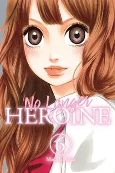 No Longer Heroine, Vol. 6, Paperback/Momoko Koda